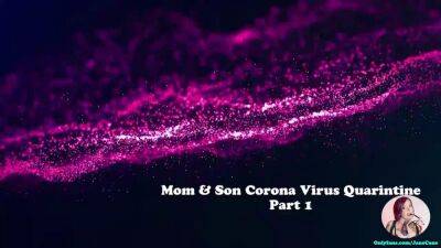 Mom sonnie quarantine diaries - taboo coronavirus - sunporno.com