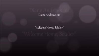 cougar - Welcome Home Soldier By Diane Andrews Pov Sex Cougar Milf Taboo - hclips.com